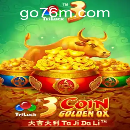 Discover the Thrilling World of 3CoinGoldenOX: A Premier Slot Game on 76M.COM