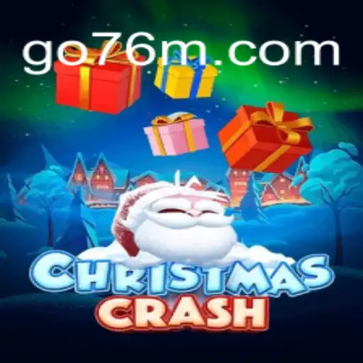 ChristmasCrash: Exploring the Festive Gaming Sensation on 76M.COM Platform