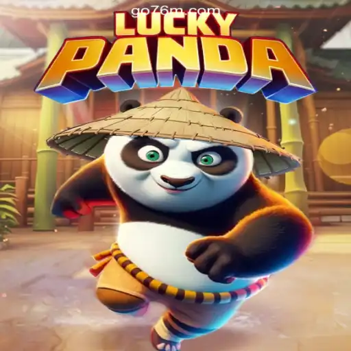 Discover the Excitement of LuckyPanda: The Premier Slot Experience on 76M.COM Platform