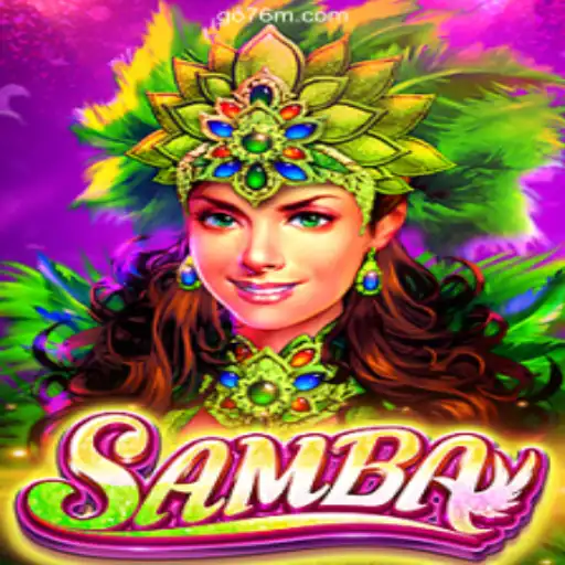 Exploring the Vibrant World of Samba on 76M.COM: Official Slots Brasil #1
